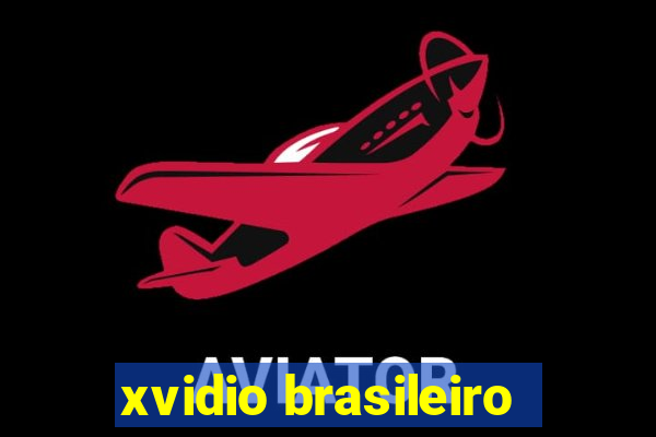 xvidio brasileiro